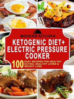 cover image of Ketogenic Diet + Electric Pressure Cooker